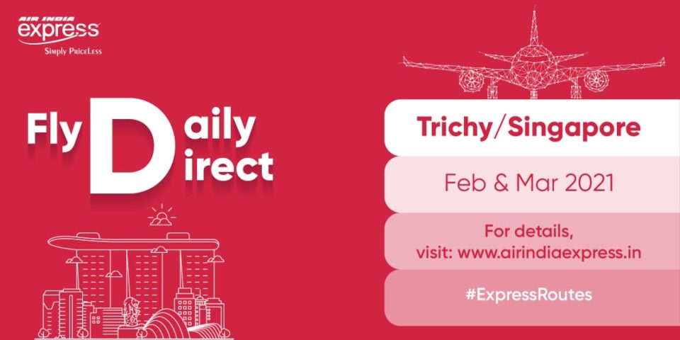 Trichy-Singapore daily flights